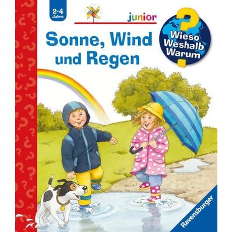 Wieso? Weshalb? Warum? Sonne, Wind und Regen (Nr.47) Mennen, Patricia; Schargan, Constanze (Illustrationen) Copertina rigida 