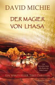 Der Magier von Lhasa Michie, David; Michel, Petra (Übersetzung) Copertina rigida 