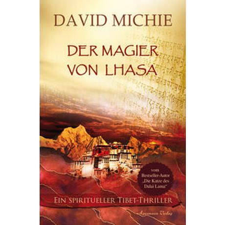 Der Magier von Lhasa Michie, David; Michel, Petra (Übersetzung) Copertina rigida 