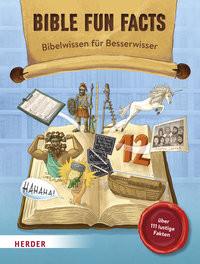 Bible Fun Facts Huebenthal, Sandra; Klinger, Bernhard; Opperer, Christian (Illustrationen) Couverture rigide 