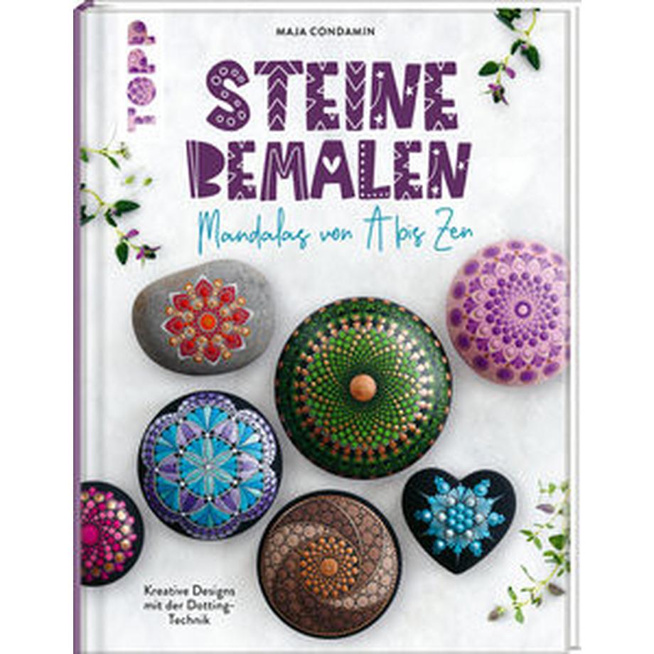 Frech  Steine bemalen. Mandalas von A bis Zen. Kreative Designs mit der Dotting-Technik 