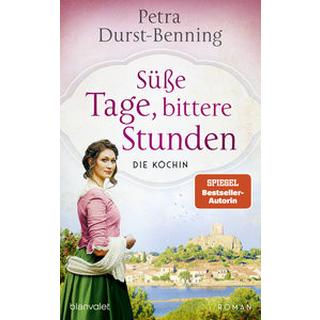 Süße Tage, bittere Stunden Durst-Benning, Petra Copertina rigida 