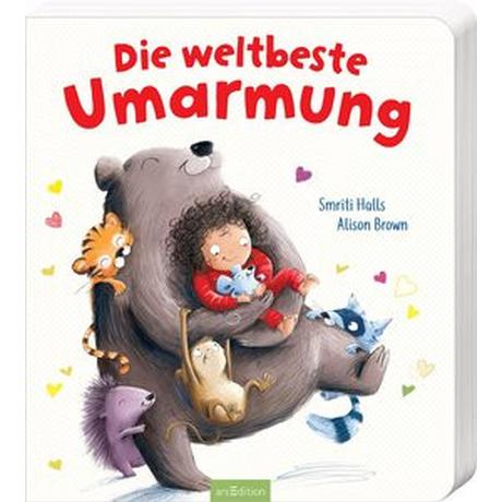 Die weltbeste Umarmung Halls, Smitri; Brown, Alison (Illustrationen); Mühl, Joschi (Übersetzung) Copertina rigida 