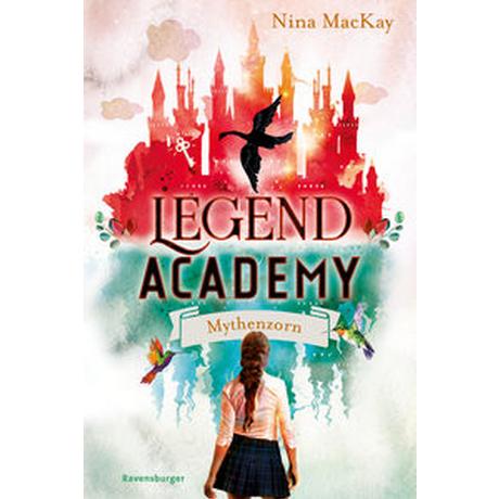 Legend Academy, Band 2: Mythenzorn MacKay, Nina Gebundene Ausgabe 