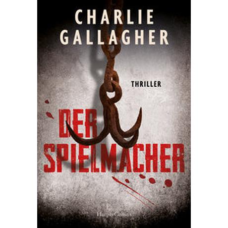 Der Spielmacher Gallagher, Charlie; Mewes, Marco (Übersetzung) Copertina rigida 