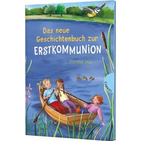 Das neue Geschichtenbuch zur Erstkommunion Sigg, Stephan; Scharnberg, Stefanie (Illustrationen) Copertina rigida 