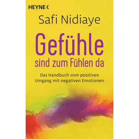 Gefühle sind zum Fühlen da Nidiaye, Safi Libro in brossura 