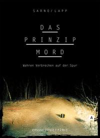 Das Prinzip Mord Sarno, David; Lapp, Sascha Copertina rigida 