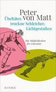 Übeltäter, trockne Schleicher, Lichtgestalten Matt, Peter von Couverture rigide 