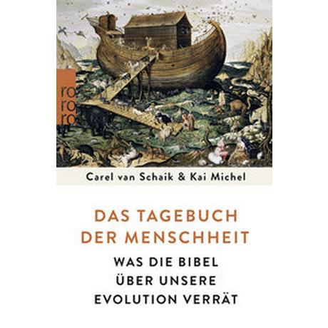 Das Tagebuch der Menschheit Schaik, Carel van; Michel, Kai Livre de poche 