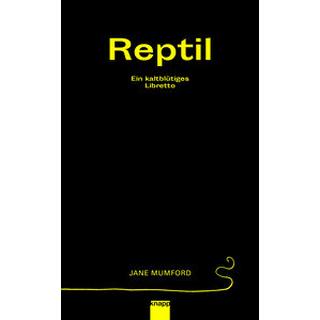 Reptil Mumford, Jane; Knuth, Nicole (Geleitwort); Mumford, Jane (Illustrationen) Copertina rigida 