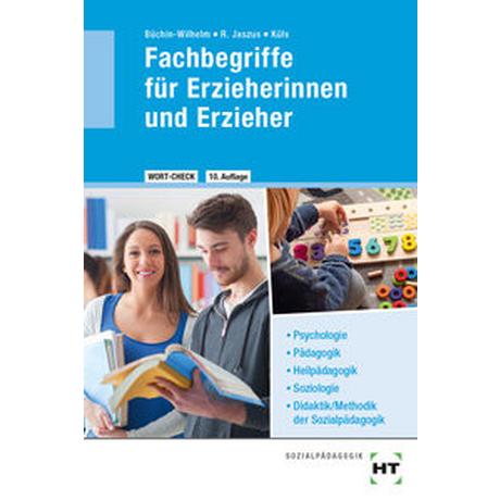 WORT-CHECK Fachbegriffe für Erzieherinnen und Erzieher Büchin-Wilhelm, Irmgard; Dr. Jaszus, Rainer; Dr. Küls, Holger Copertina rigida 