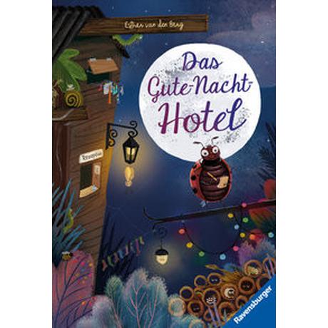 Das Gute-Nacht-Hotel van den Berg, Esther; van den Berg, Esther (Illustrationen); Veenstra, Simone (Übersetzung) Couverture rigide 