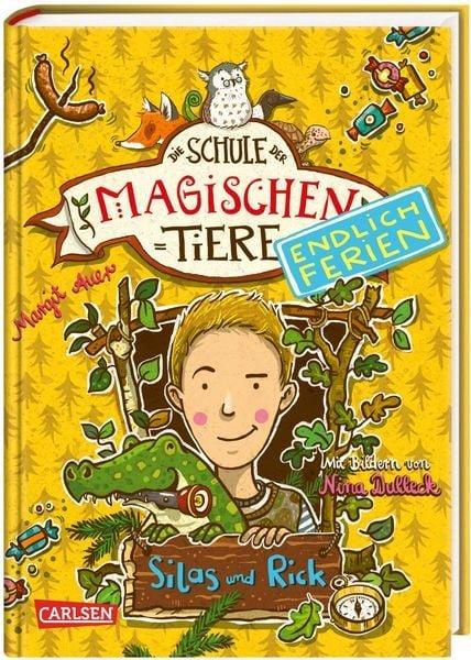 Die Schule der magischen Tiere. Endlich Ferien 2: Silas und Rick Auer, Margit; Dulleck, Nina (Illustrationen) Gebundene Ausgabe 