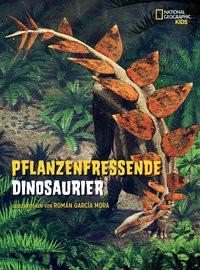 Pflanzenfressende Dinosaurier. Das Entdeckerbuch für kleine Dino-Forscher Garcia Mora, Roman; TperTradurre (Übersetzung) Gebundene Ausgabe 