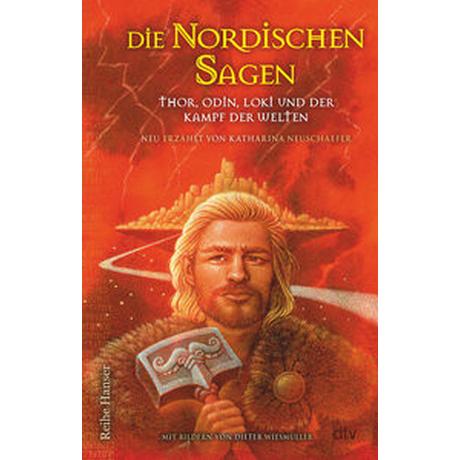 Die Nordischen Sagen Neuschaefer, Katharina; Wiesmüller, Dieter (Illustrationen) Gebundene Ausgabe 