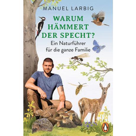 Warum hämmert der Specht? Larbig, Manuel Libro in brossura 