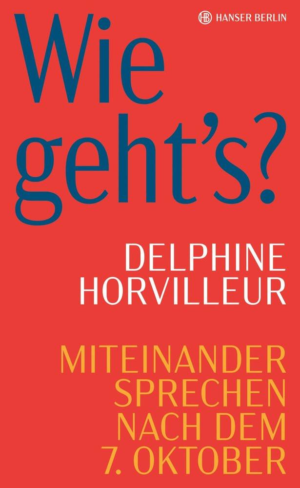 Wie geht´s? Horvilleur, Delphine; Denis, Nicola (Übersetzung) Couverture rigide 