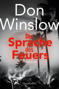 Die Sprache des Feuers Winslow, Don Copertina rigida 