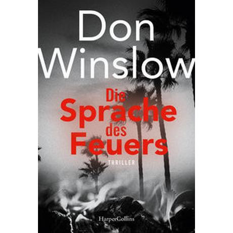 Die Sprache des Feuers Winslow, Don Copertina rigida 