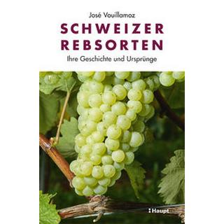 Schweizer Rebsorten Vouillamoz, José; Müller, Natalie (Übersetzung) Copertina rigida 