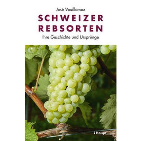 Schweizer Rebsorten Vouillamoz, José; Müller, Natalie (Übersetzung) Copertina rigida 