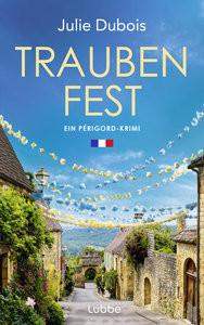 Traubenfest Dubois, Julie Gebundene Ausgabe 