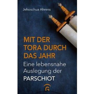 Mit der Tora durch das Jahr