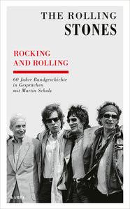 Rocking and Rolling The Rolling Stones; Scholz, Martin Couverture rigide 