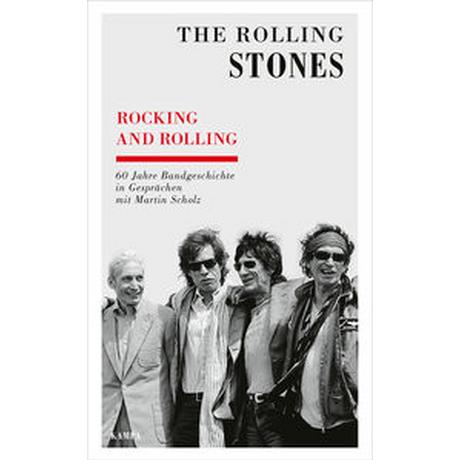 Rocking and Rolling The Rolling Stones; Scholz, Martin Couverture rigide 