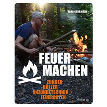 Feuer machen