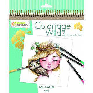 avenue mandarine  Avenue Mandarine Carnet de coloriage Wild 3 