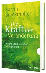 Die Kraft der Veränderung Brockmöller, Katrin Couverture rigide 