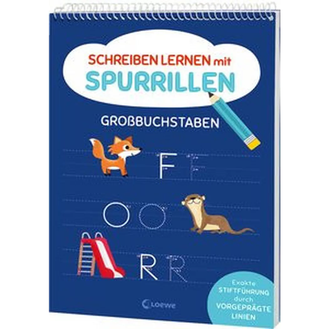 Loewe - Schreiben lernen mit Spurrillen Großbuchstaben,  Lernen und Rätseln (Hrsg.); Eisendle, Carmen (Illustrationen)