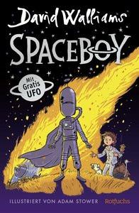 Spaceboy Walliams, David; Münch, Bettina (Übersetzung); Stower, Adam (Illustrationen) Copertina rigida 