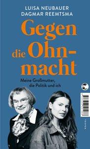 Gegen die Ohnmacht Neubauer, Luisa; Reemtsma, Dagmar Livre de poche 