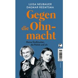 Gegen die Ohnmacht Neubauer, Luisa; Reemtsma, Dagmar Livre de poche 