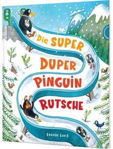 Die Super Duper Pinguin Rutsche Lord, Leonie; Höck, Maria (Übersetzung) Couverture rigide 