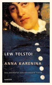 Anna Karenina Tolstoi, Lew; Tietze, Rosemarie (Übersetzung) Gebundene Ausgabe 