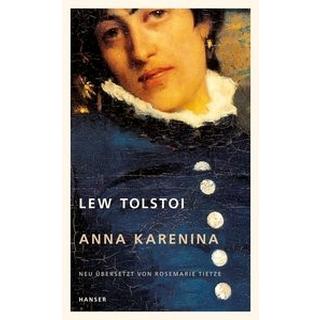 Anna Karenina Tolstoi, Lew; Tietze, Rosemarie (Übersetzung) Gebundene Ausgabe 