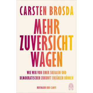 Mehr Zuversicht wagen Brosda, Carsten Couverture rigide 