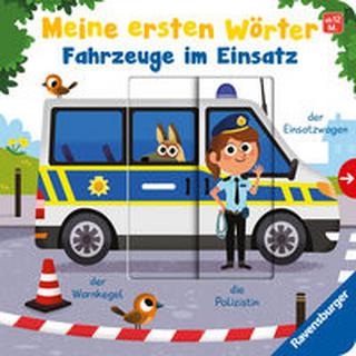 Meine ersten Wörter: Fahrzeuge im Einsatz - Sprechen lernen mit großen Schiebern und Sachwissen für Kinder ab 12 Monaten Rulff, Mila; Scott, Matthew (Illustrationen) Gebundene Ausgabe 