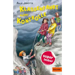 Klassenfahrt außer Kontrolle Janotta, Anja; Mersmeyer, Ulla (Illustrationen); Mersmeyer, Ulla (Zeichnungen) Couverture rigide 