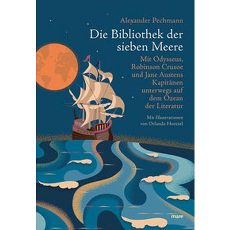 Die Bibliothek der sieben Meere Pechmann, Alexander; Hoetzel, Orlando (Illustrationen) Couverture rigide 