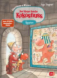 Der kleine Drache Kokosnuss - Abenteuer & Wissen - Altes Ägypten Siegner, Ingo; Siegner, Ingo (Illustrationen) Gebundene Ausgabe 