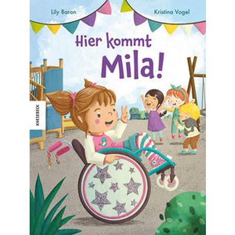 Hier kommt Mila! Vogel, Kristina; Baron, Lily (Illustrationen); Konrad, Maja (Beitrag) Gebundene Ausgabe 