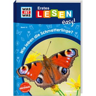 WAS IST WAS Erstes Lesen easy! Band 15. Wie leben die Schmetterlinge? Meierjürgen, Sonja; Koch, Ruth (Illustrationen) Couverture rigide 