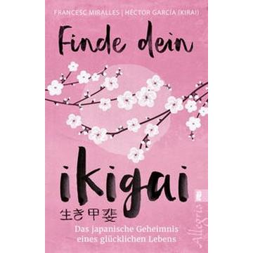 Finde dein Ikigai