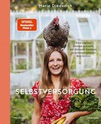 Selbstversorgung Diederich, Marie Gebundene Ausgabe 