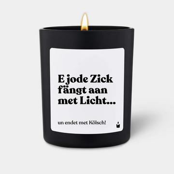 Bougie parfumée noire Woody E jode Zick fängt aan met Licht un endet met Kölsch!